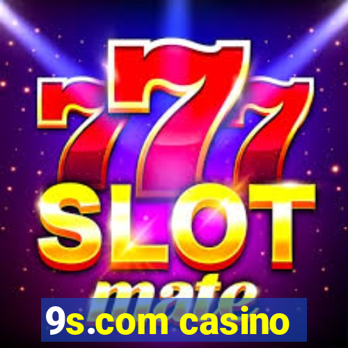 9s.com casino